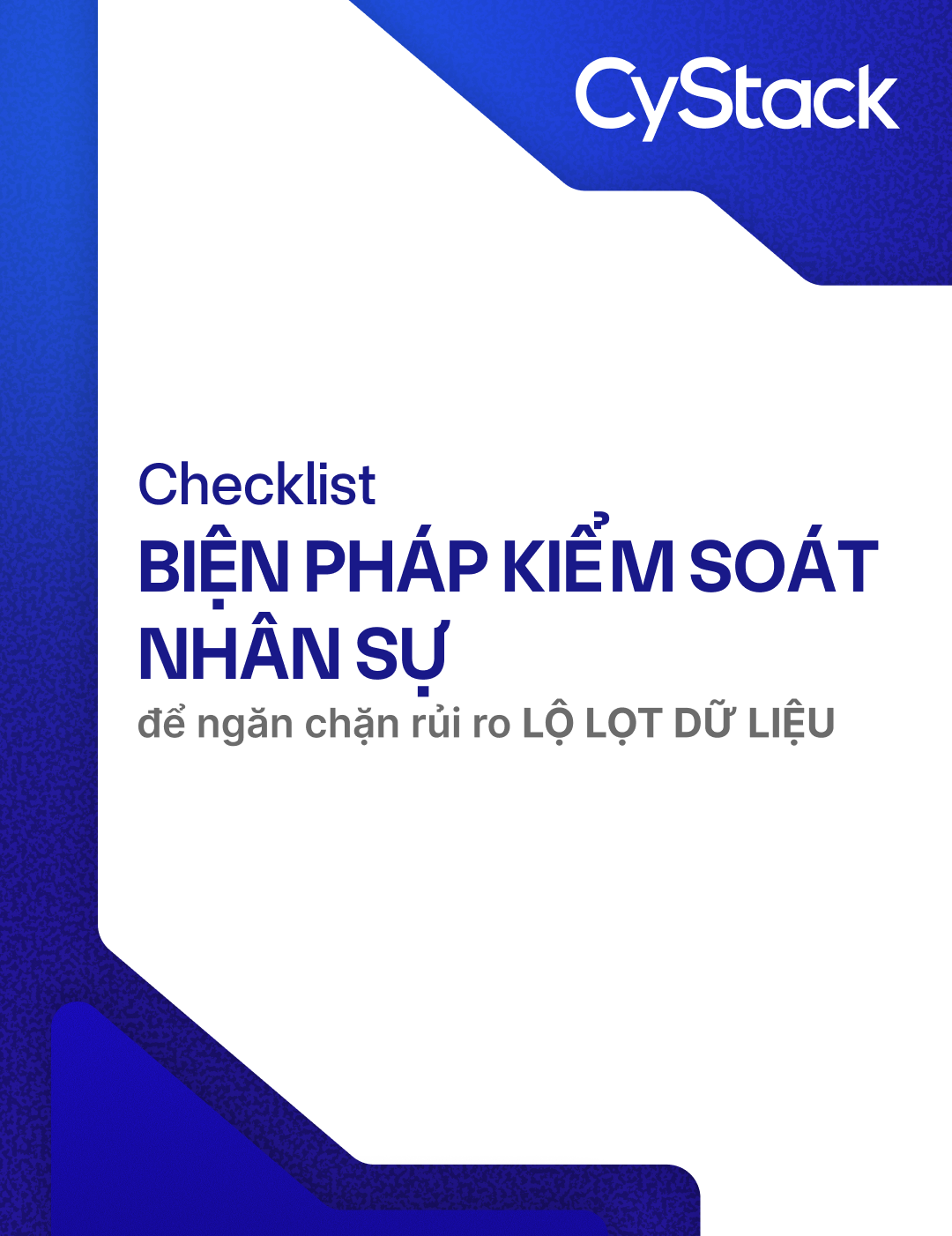 [Checklist] Biện pháp kiểm soát nhân sự để ngăn chặn rủi ro lộ lọt dữ liệu